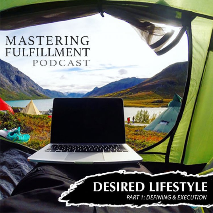 Scott Berry, Joshua Wenner, Lifestyle, Creating your ideal lifestyle, happiness, Mastering Fulfillment