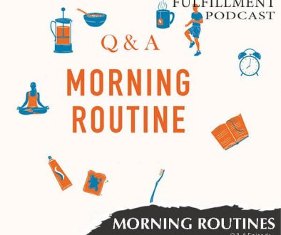 Mastering Fulfillment podcast, morning routine