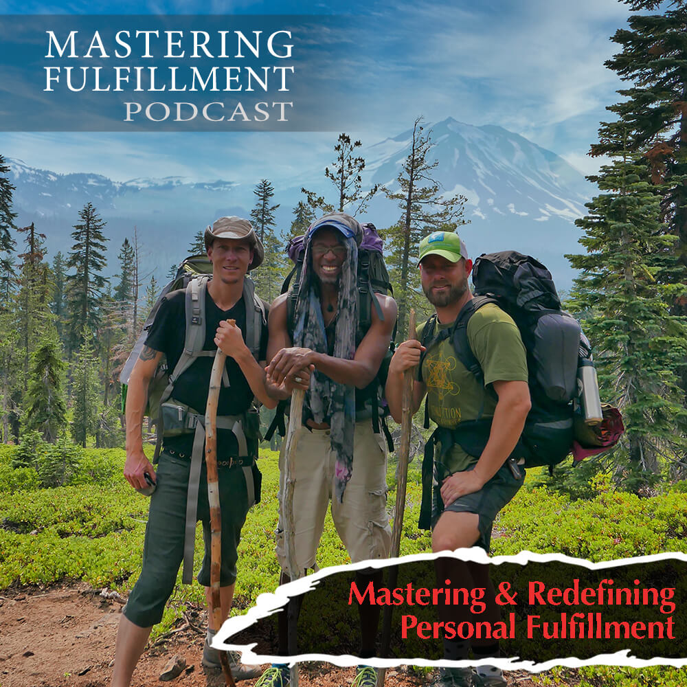 Mastering & Redefining Personal Fulfillment (R) 3 21